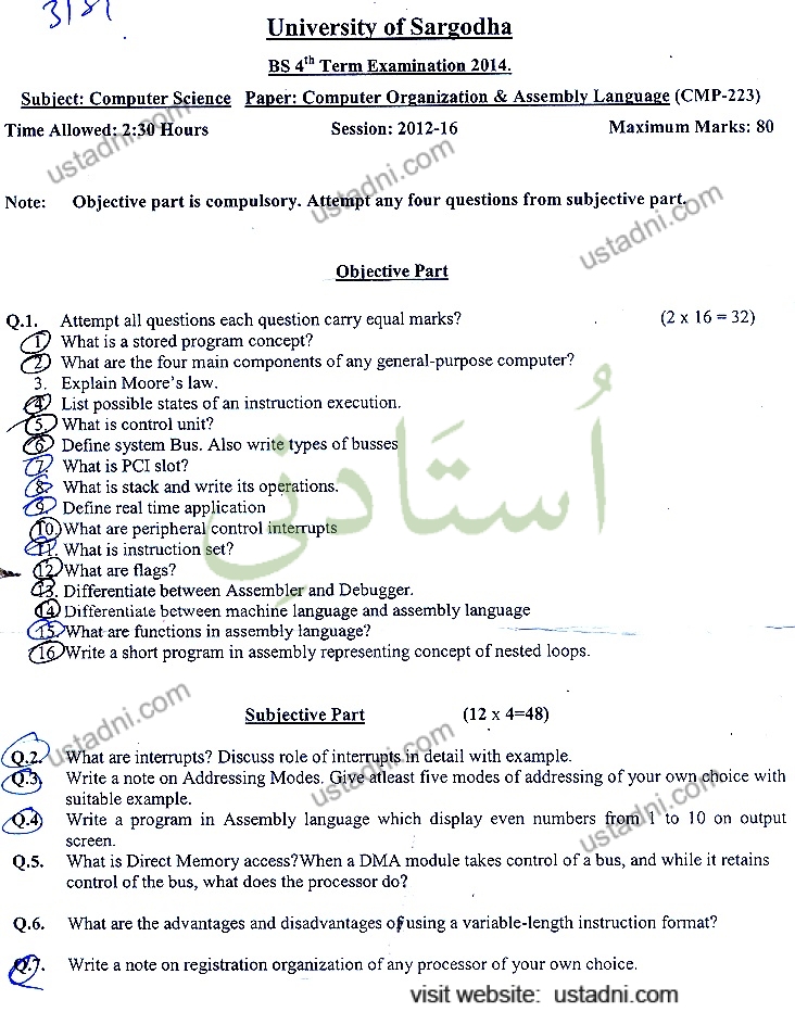 311 University of Sargodha BS 4* Term Examination 2014. Subject: Computer Science Paper: Computer Organization & Assembly Language (CMP-223) Time Allowed: 2:30 Hours Session: 2012-16 — page 2