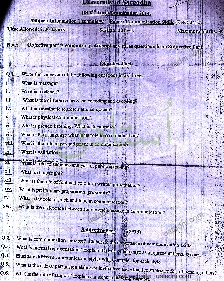 University of Sargodha BS 2'd Term. Examination 2014. Subject: Information Technology Paper: Communication Skills (ENG-2412) Time Allowed: 2:30 Hours Session: 2013-17 Maximum Marks: 80