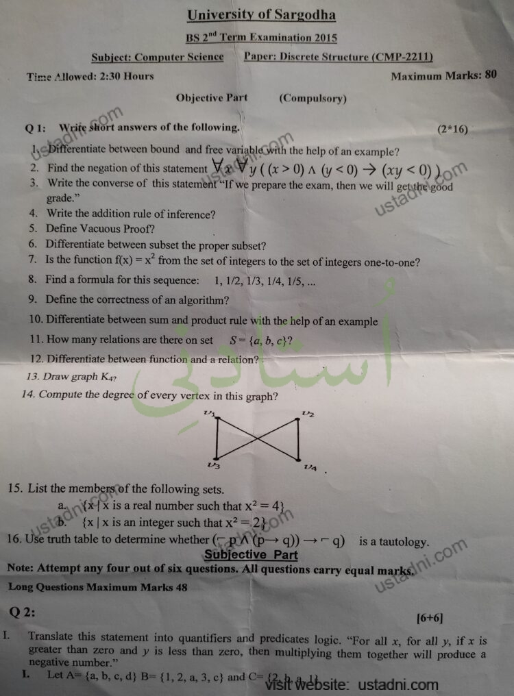 University of Sargodha BS 2"d Term Examination 2015 Subject: Computer Science Paper: Discrete Structure (CMP-2211) Time Allowed: 2:30 Hours Maximum Marks: 80