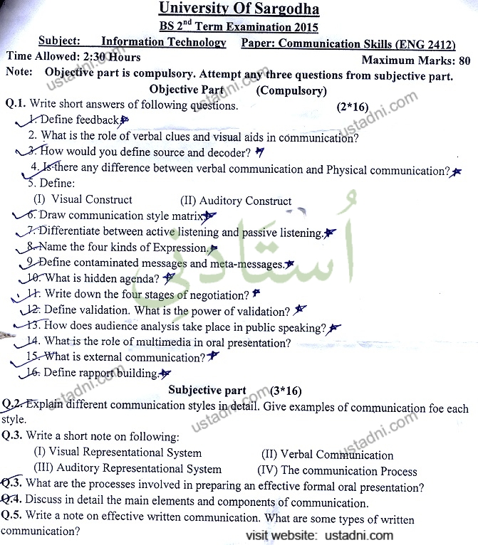 University Of Sargodha BS 2d Term Examination 2015 Subject: Information Technology Paper: Communication Skills (ENG 2412) Time Allowed: 2:30 Hours Maximum Marks: 80