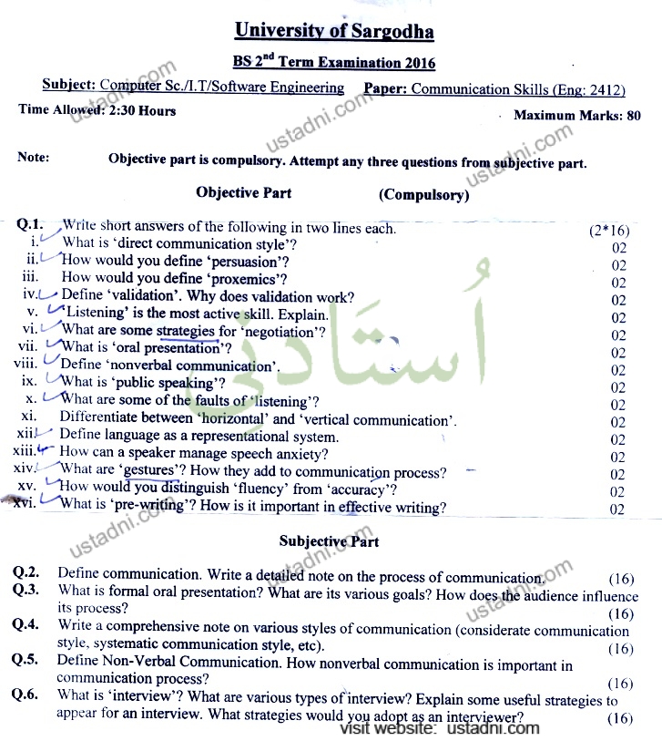 University of Sargodha BS 2"d Term Examination 2016 Subject: Computer Sc./I.T/Software Engineering Paper: Communication Skills (Eng: 2412) Time Allowed: 2:30 Hours Maximum Marks: 80 Note: