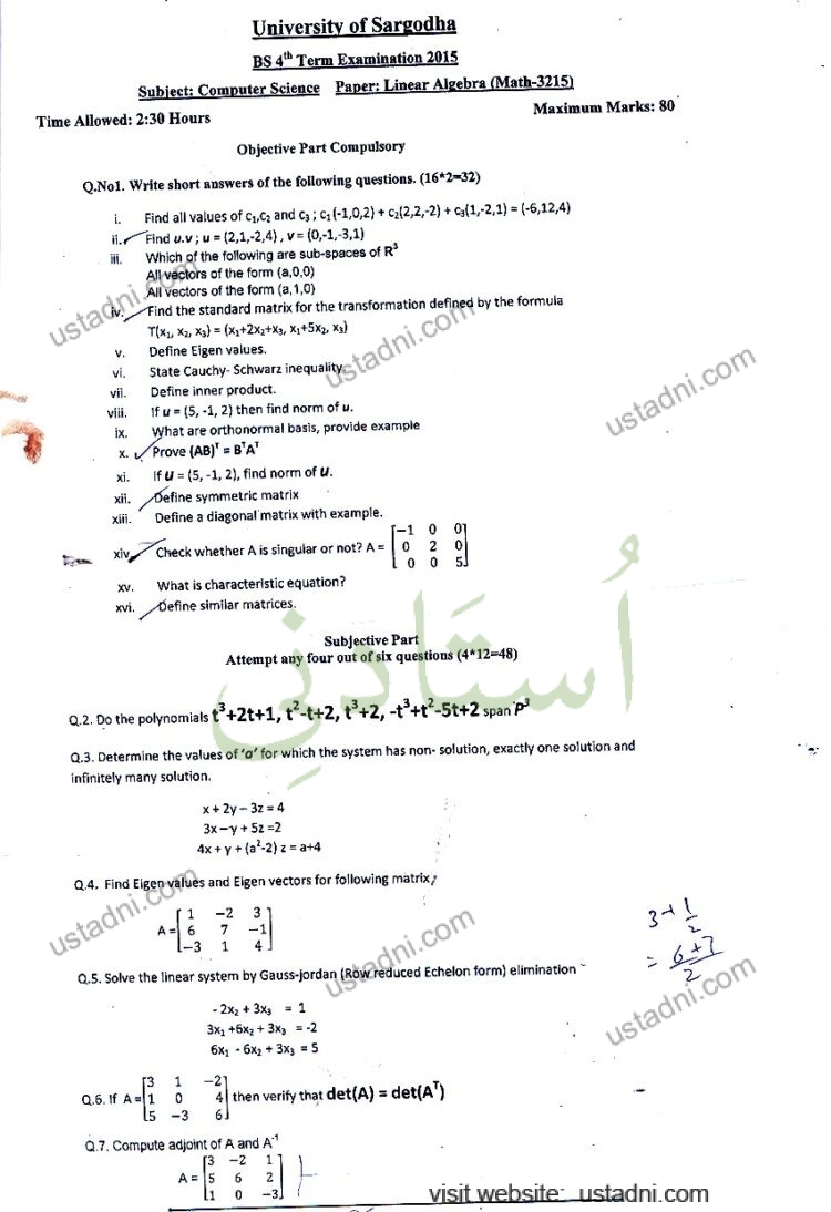 University of Sargodha BS 4* Term Examination 2015 Subject: Computer Science Paper: Linear Algebra (Math-3215) Maximum Marks: 80