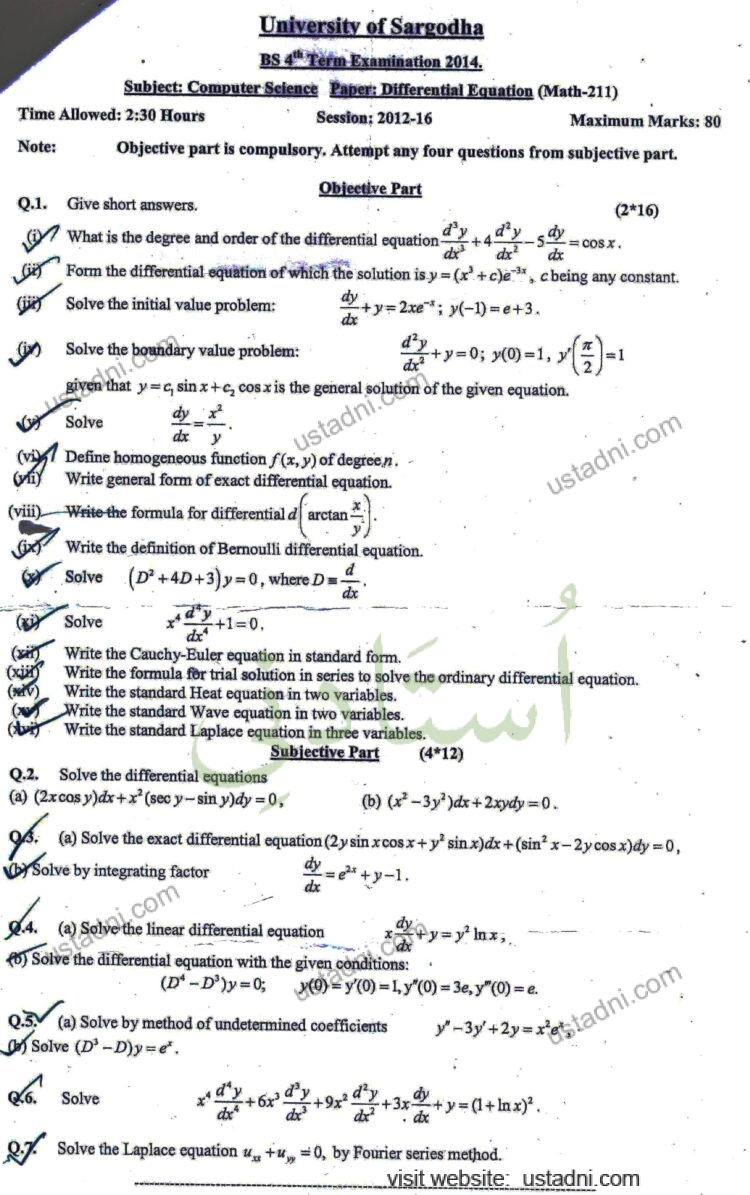 University of Sargodha BS 4* Termn Examination 2014. Subject: Computer Science Paper: Differential Equation (Math-211) Time Allowed: 2:30 Hours