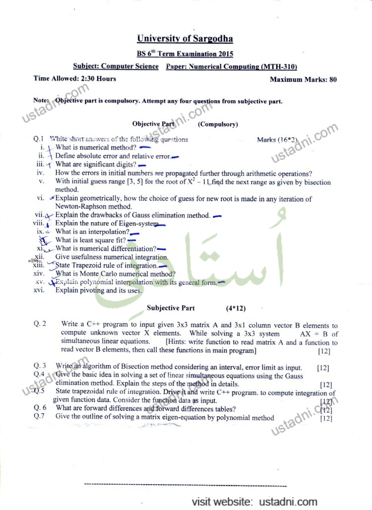 University of Sargodha BS 6" Term Examination 2015 Subject: Computer Science Paper: Numerical Computing (MTH-310) Time Allowed: 2:30 Hours