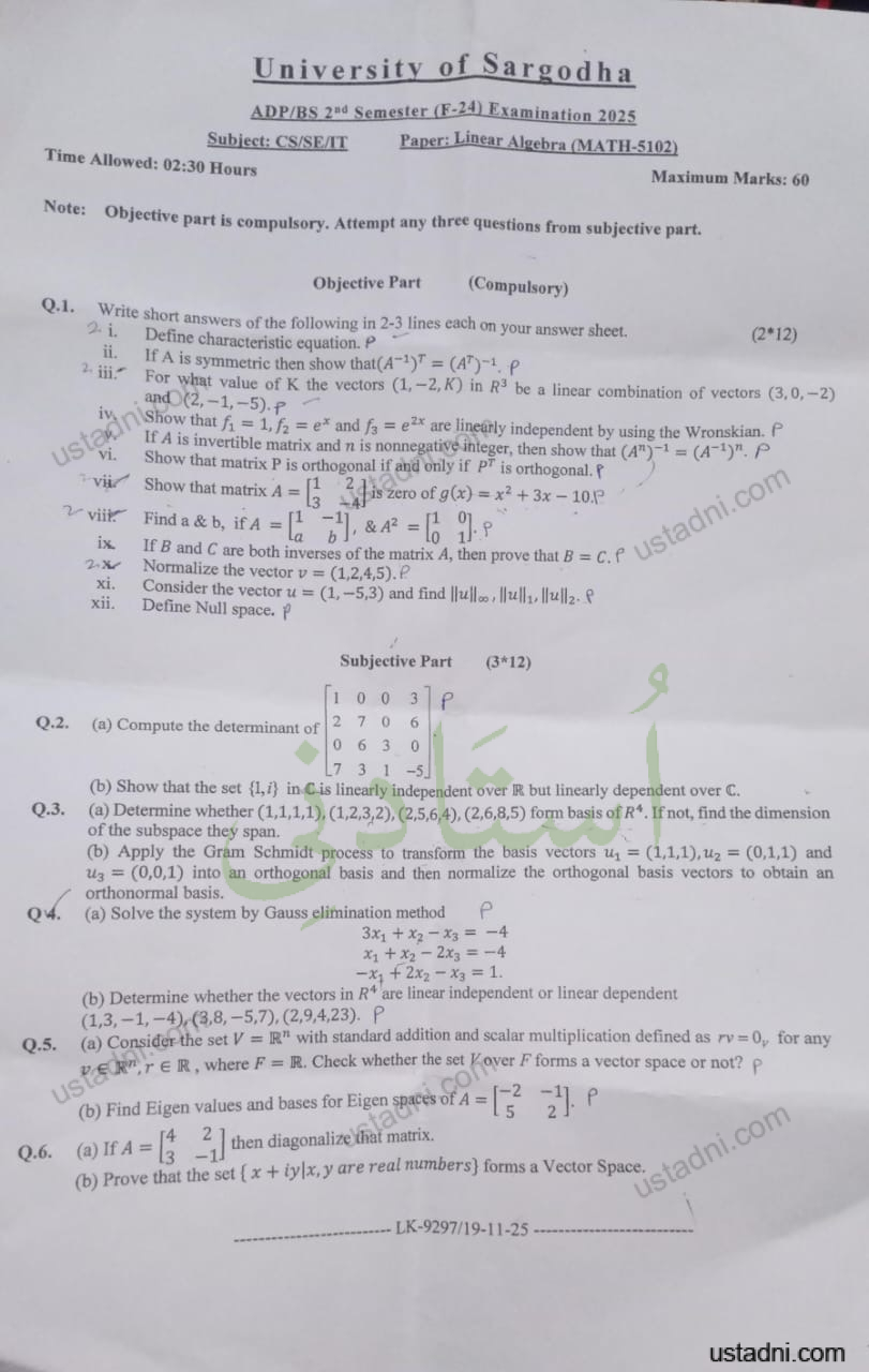 University of Sargodha ADP/BS 2ad Semester (F-24) Examination 2025 Subject: CS/SE/IT Paper: Linear Algebra (MATH-5102)