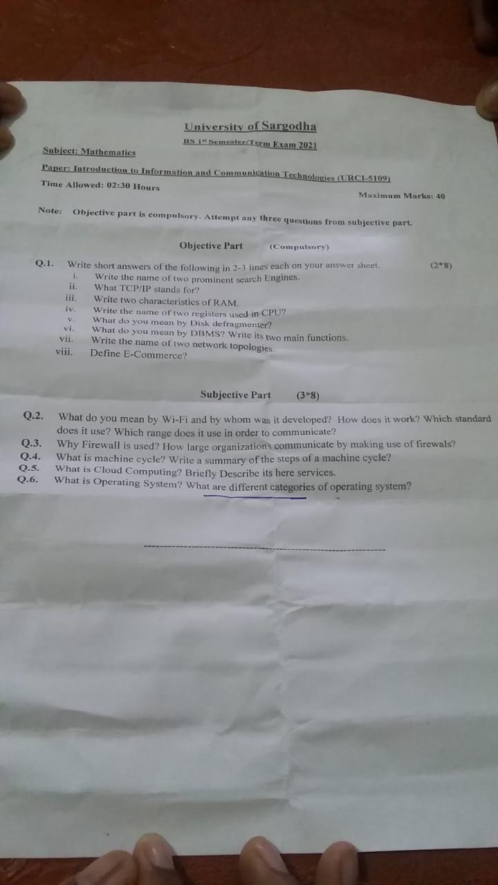 University of Sargodha Is 14 Semester/Teem Exam 2021 Subiect: Mathematics Paper: Introduction to Information and Communication Technologies (URC15109)